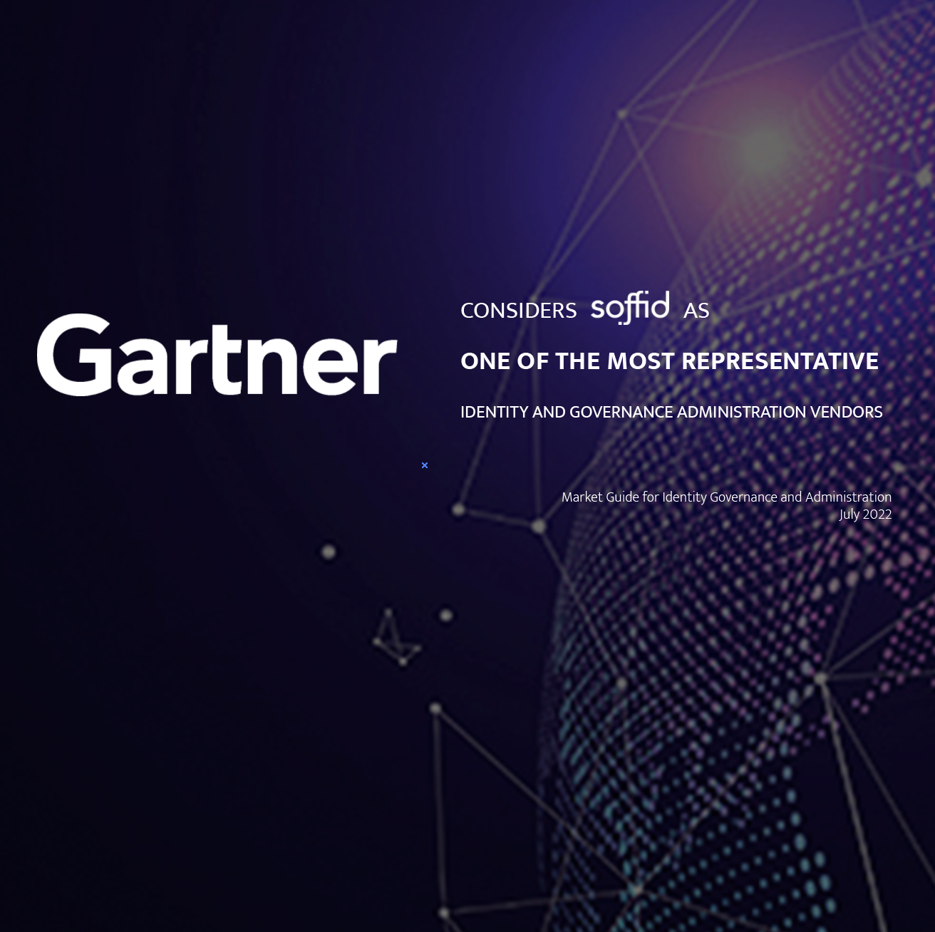 Soffid, one of the most representative Identity and Governance Administration vendor by Gartner